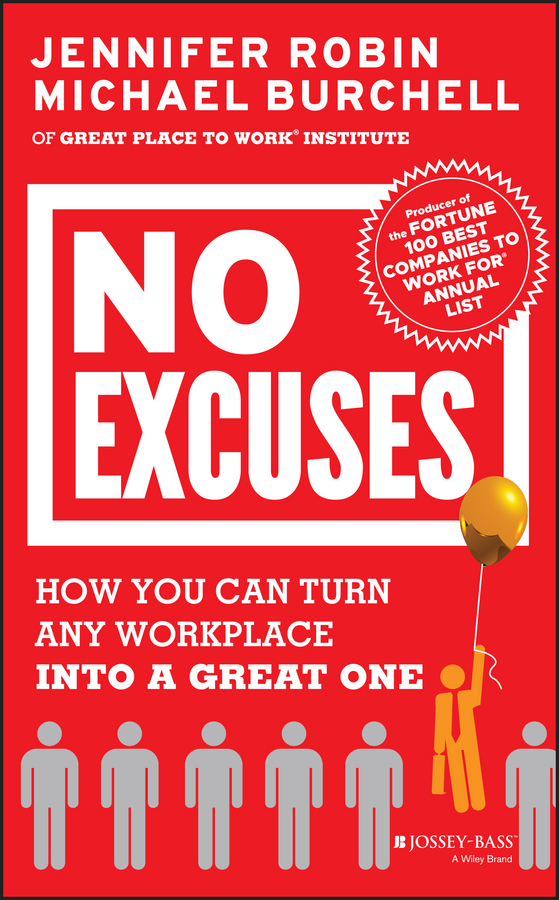 Обложка книги «No Excuses. How You Can Turn Any Workplace into a Great One»