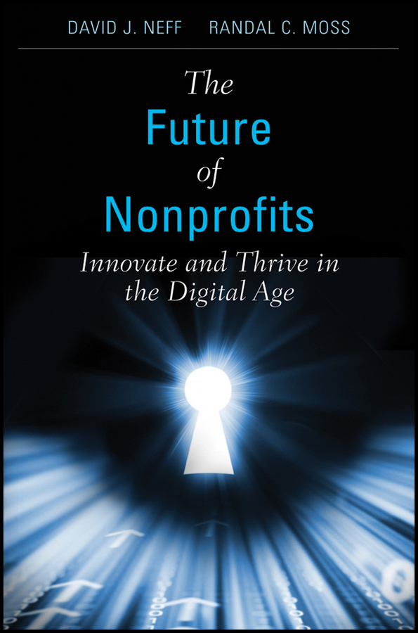 Обложка книги «The Future of Nonprofits. Innovate and Thrive in the Digital Age»