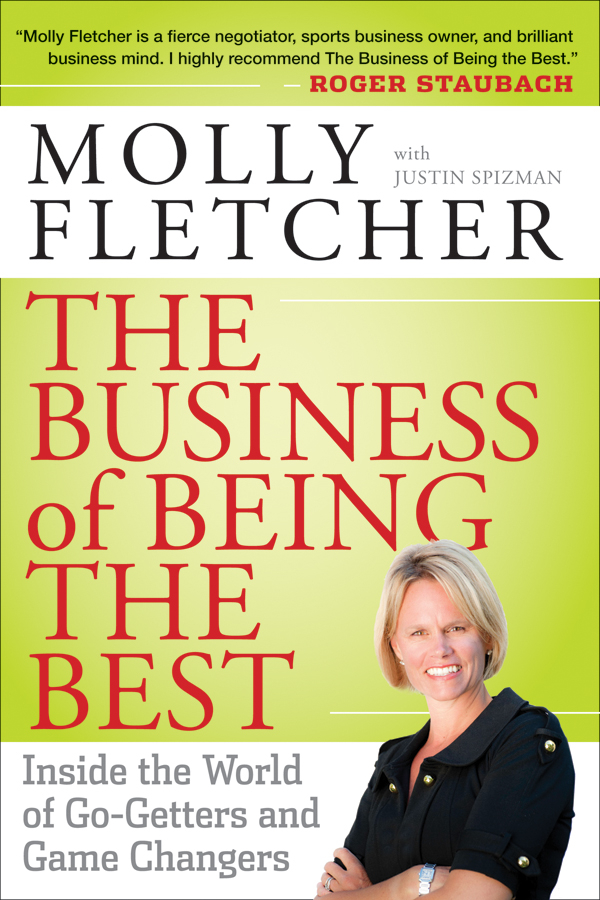Обложка книги «The Business of Being the Best. Inside the World of Go-Getters and Game Changers»