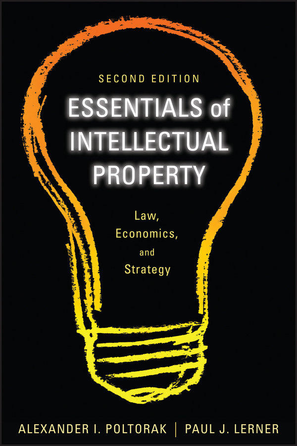 Обложка книги «Essentials of Intellectual Property. Law, Economics, and Strategy»