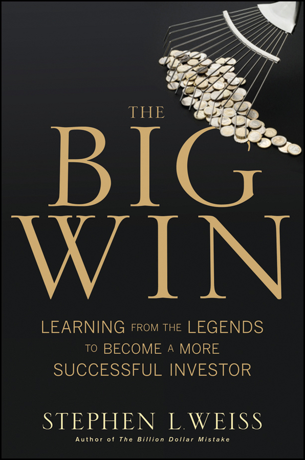 Обложка книги «The Big Win. Learning from the Legends to Become a More Successful Investor»