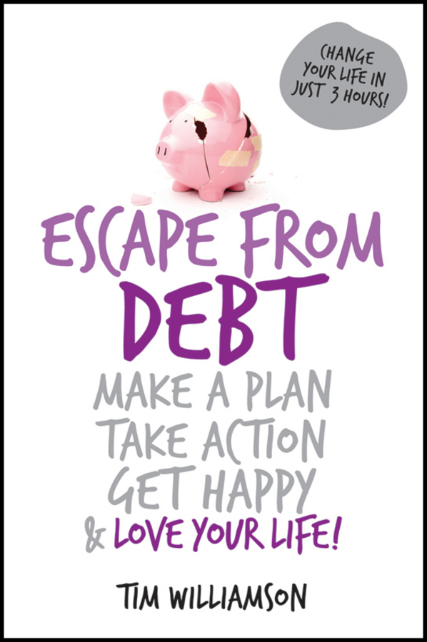 Обложка книги «Escape From Debt. Make a Plan, Take Action, Get Happy and Love Your Life»