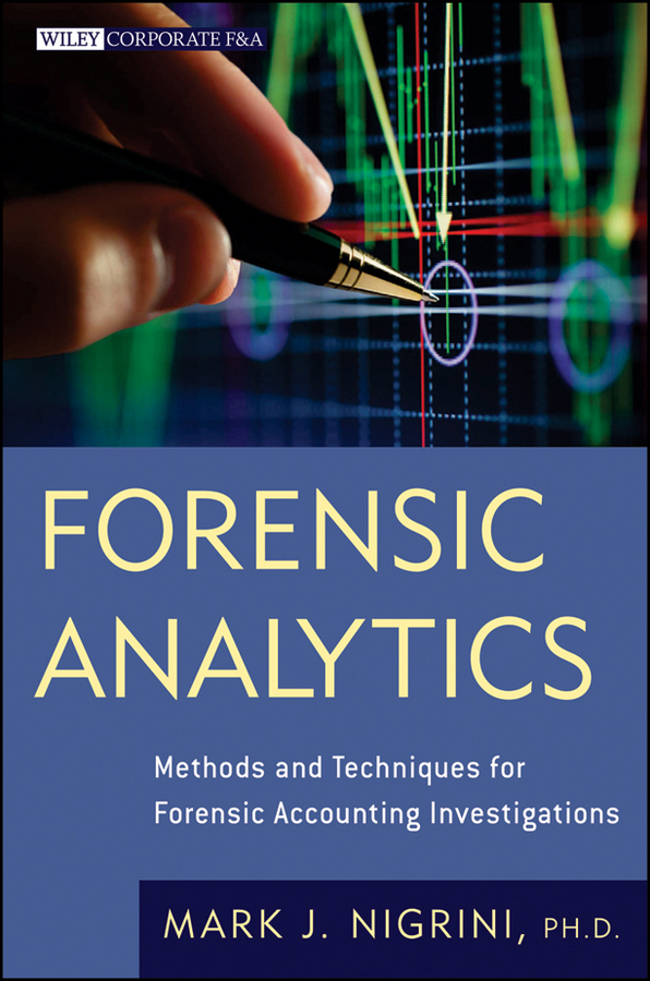 Обложка книги «Forensic Analytics. Methods and Techniques for Forensic Accounting Investigations»