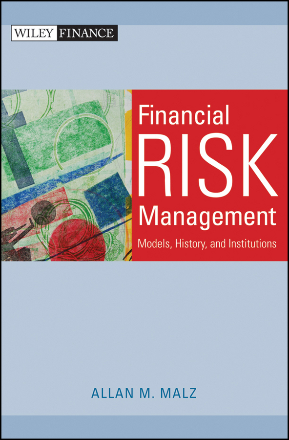 Обложка книги «Financial Risk Management. Models, History, and Institutions»