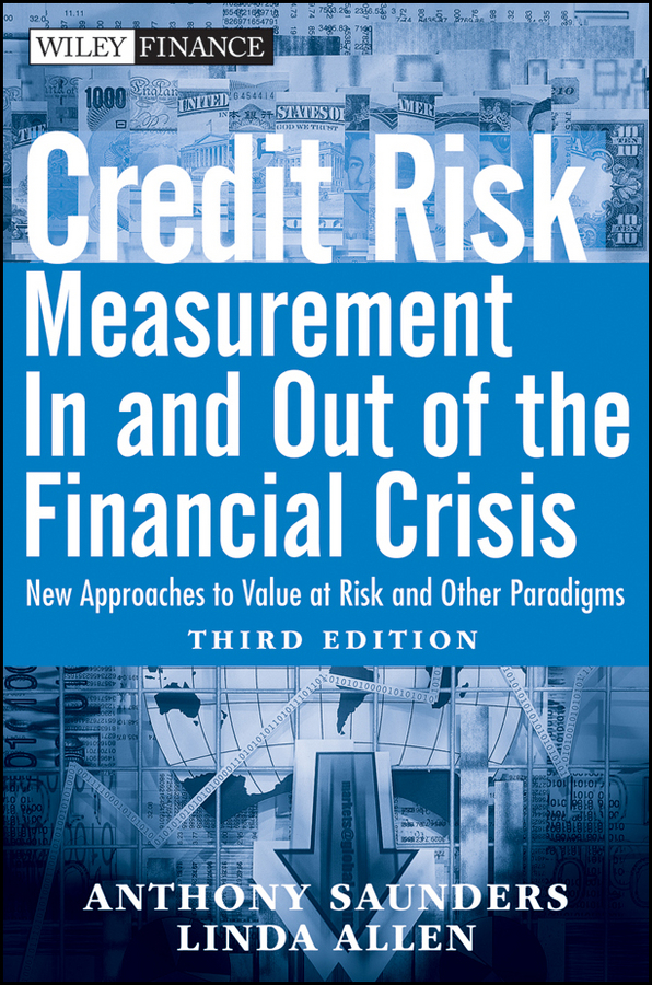 Обложка книги «Credit Risk Management In and Out of the Financial Crisis. New Approaches to Value at Risk and Other Paradigms»