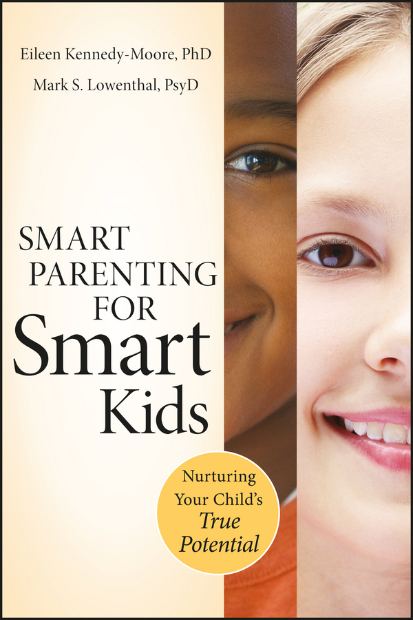 Обложка книги «Smart Parenting for Smart Kids. Nurturing Your Child's True Potential»