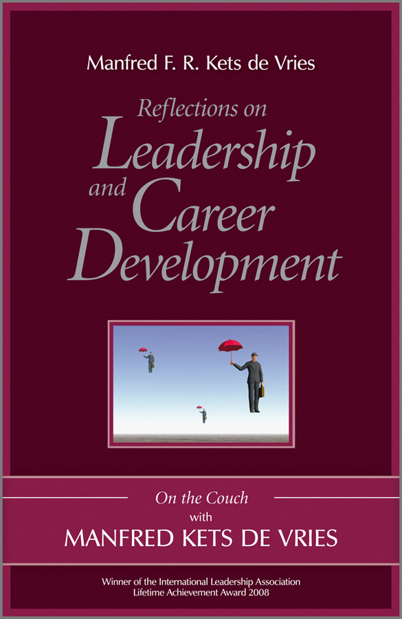 Обложка книги «Reflections on Leadership and Career Development. On the Couch with Manfred Kets de Vries»