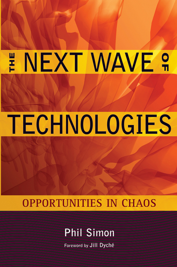 Обложка книги «The Next Wave of Technologies. Opportunities in Chaos»