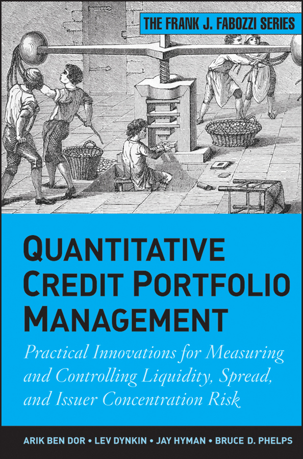 Обложка книги «Quantitative Credit Portfolio Management. Practical Innovations for Measuring and Controlling Liquidity, Spread, and Issuer Concentration Risk»