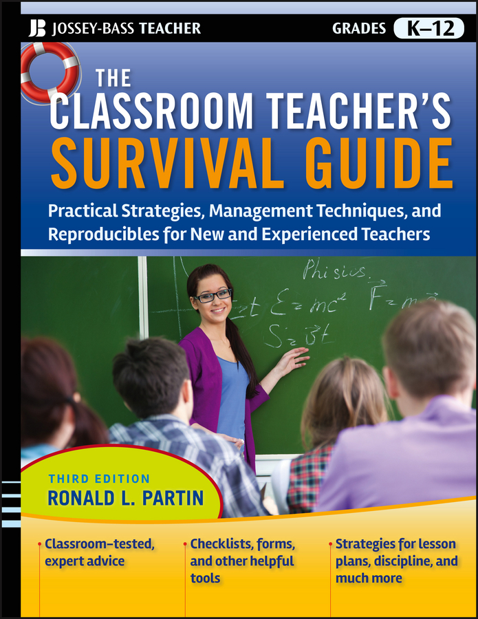 Обложка книги «The Classroom Teacher's Survival Guide. Practical Strategies, Management Techniques and Reproducibles for New and Experienced Teachers»