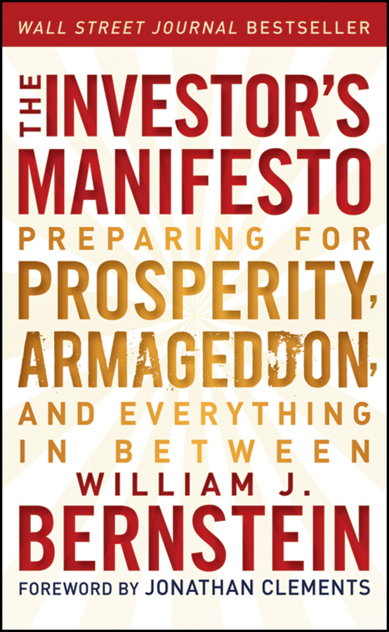 Обложка книги «The Investor's Manifesto. Preparing for Prosperity, Armageddon, and Everything in Between»
