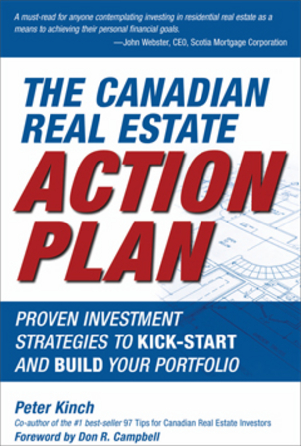 Обложка книги «The Canadian Real Estate Action Plan. Proven Investment Strategies to Kick Start and Build Your Portfolio»