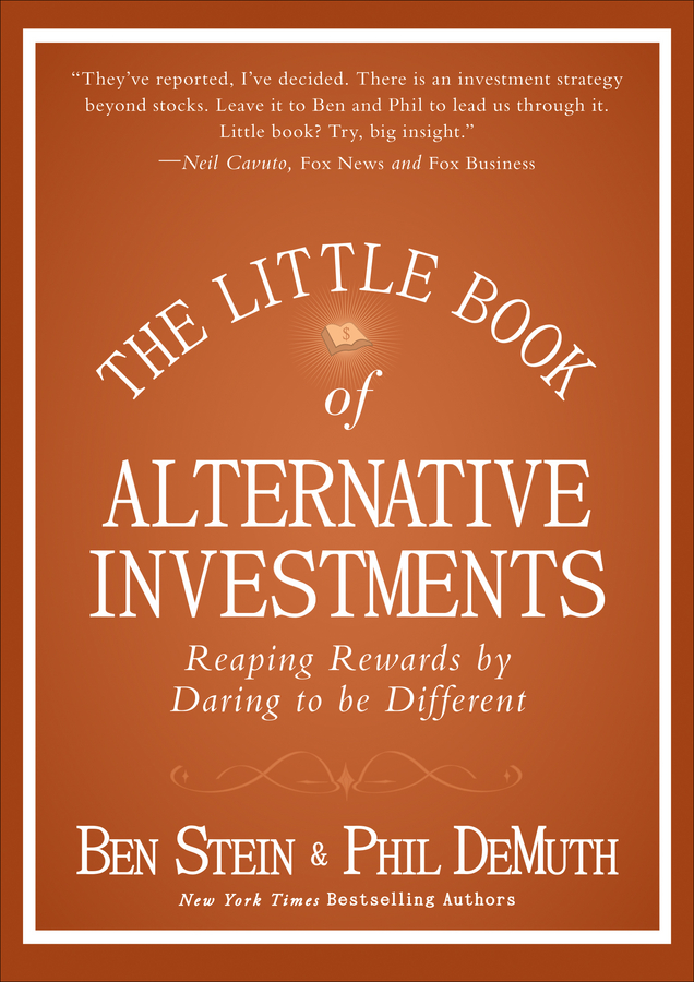 Обложка книги «The Little Book of Alternative Investments. Reaping Rewards by Daring to be Different»