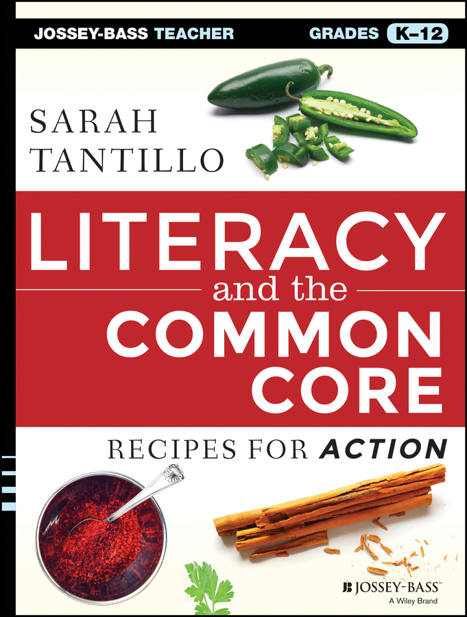 Обложка книги «Literacy and the Common Core. Recipes for Action»
