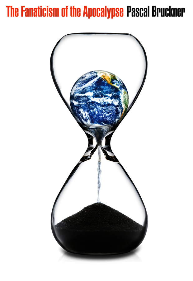 Обложка книги «The Fanaticism of the Apocalypse. Save the Earth, Punish Human Beings»