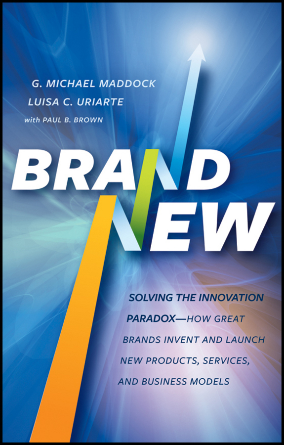 Обложка книги «Brand New. Solving the Innovation Paradox -- How Great Brands Invent and Launch New Products, Services, and Business Models»