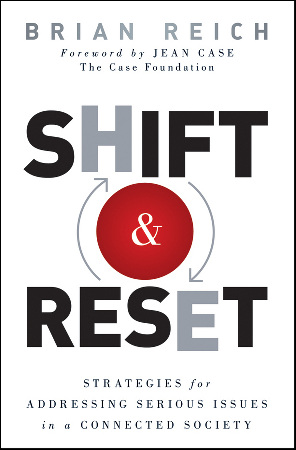 Обложка книги «Shift and Reset. Strategies for Addressing Serious Issues in a Connected Society»