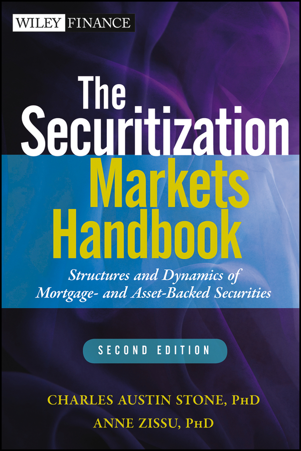 Обложка книги «The Securitization Markets Handbook. Structures and Dynamics of Mortgage- and Asset-backed Securities»