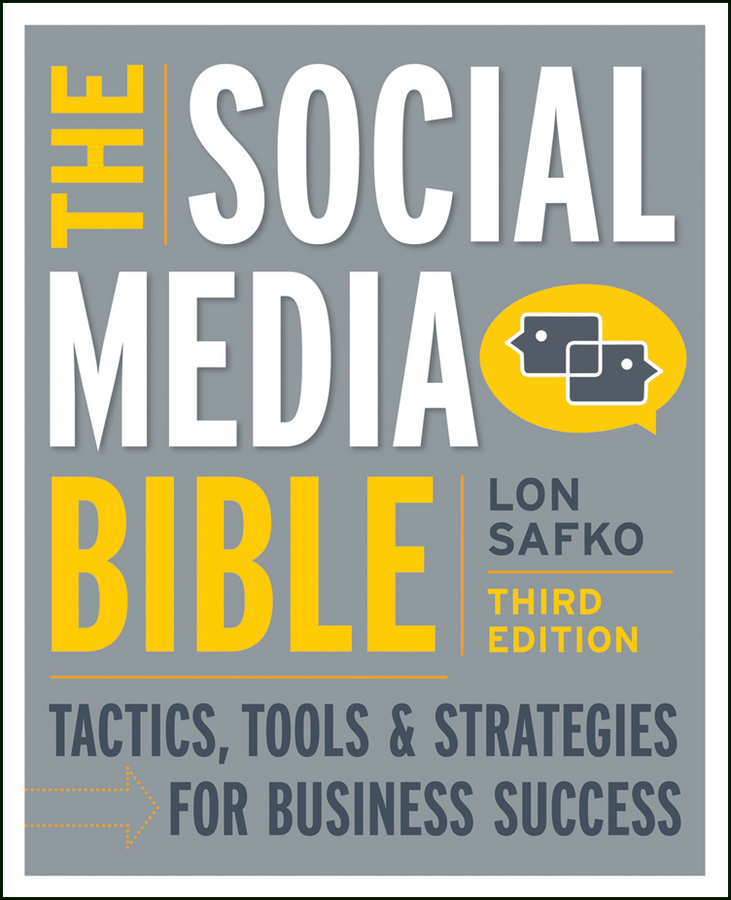 Обложка книги «The Social Media Bible. Tactics, Tools, and Strategies for Business Success»