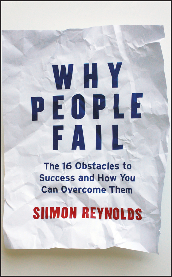 Обложка книги «Why People Fail. The 16 Obstacles to Success and How You Can Overcome Them»