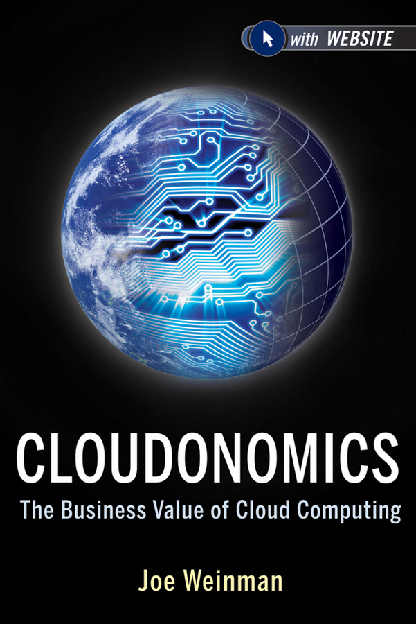 Обложка книги «Cloudonomics. The Business Value of Cloud Computing»