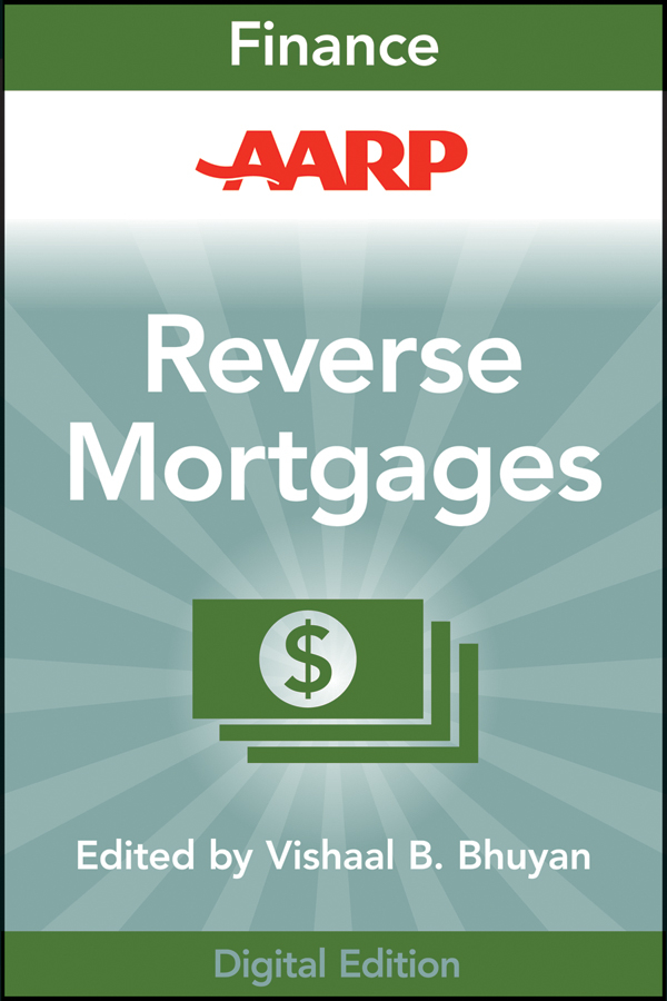 Обложка книги «AARP Reverse Mortgages and Linked Securities. The Complete Guide to Risk, Pricing, and Regulation»