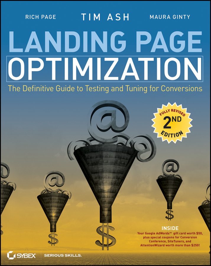 Обложка книги «Landing Page Optimization. The Definitive Guide to Testing and Tuning for Conversions»