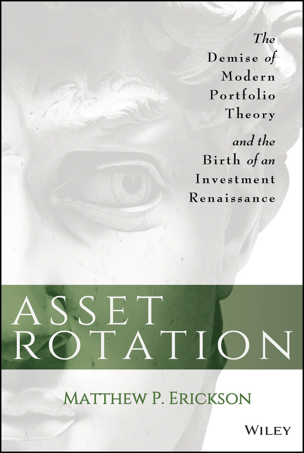 Обложка книги «Asset Rotation. The Demise of Modern Portfolio Theory and the Birth of an Investment Renaissance»