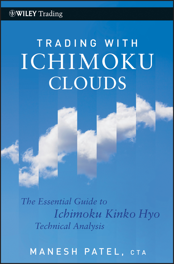 Обложка книги «Trading with Ichimoku Clouds. The Essential Guide to Ichimoku Kinko Hyo Technical Analysis»