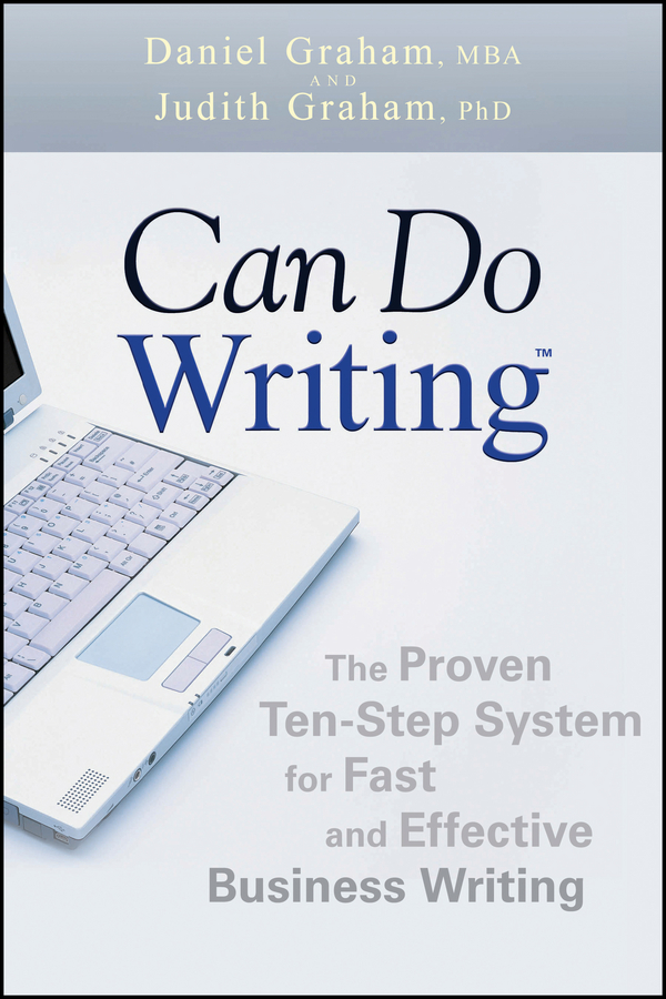 Обложка книги «Can Do Writing. The Proven Ten-Step System for Fast and Effective Business Writing»