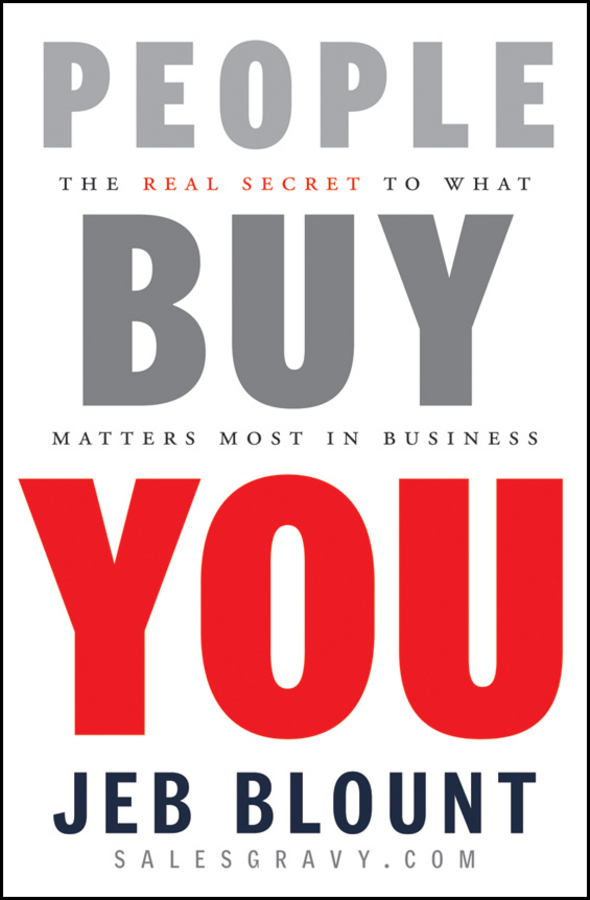 Обложка книги «People Buy You. The Real Secret to what Matters Most in Business»