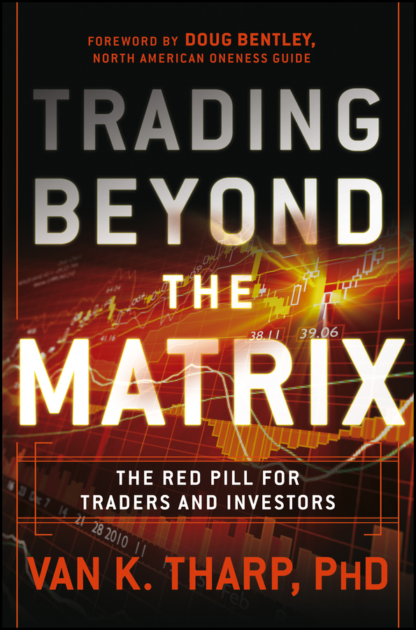 Обложка книги «Trading Beyond the Matrix. The Red Pill for Traders and Investors»