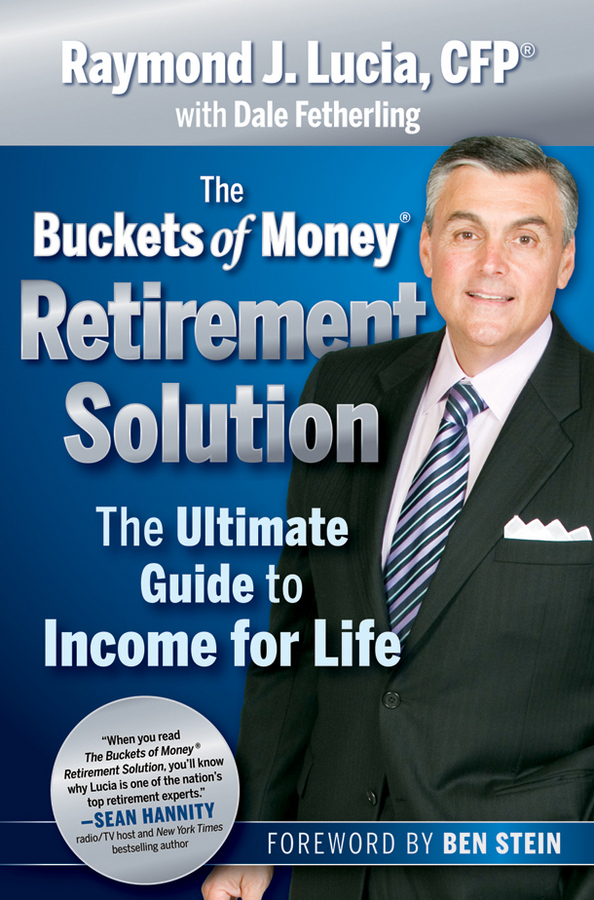 Обложка книги «The Buckets of Money Retirement Solution. The Ultimate Guide to Income for Life»
