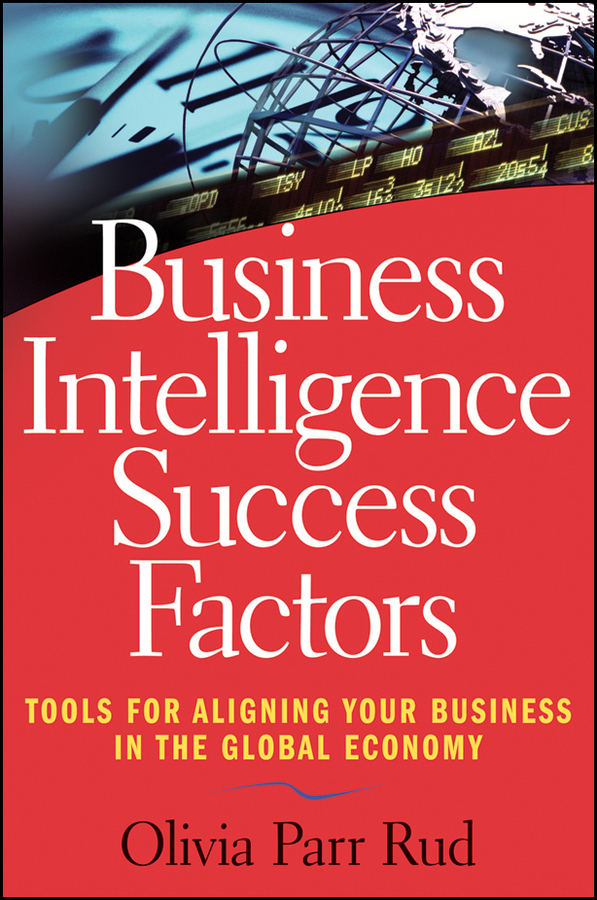 Обложка книги «Business Intelligence Success Factors. Tools for Aligning Your Business in the Global Economy»