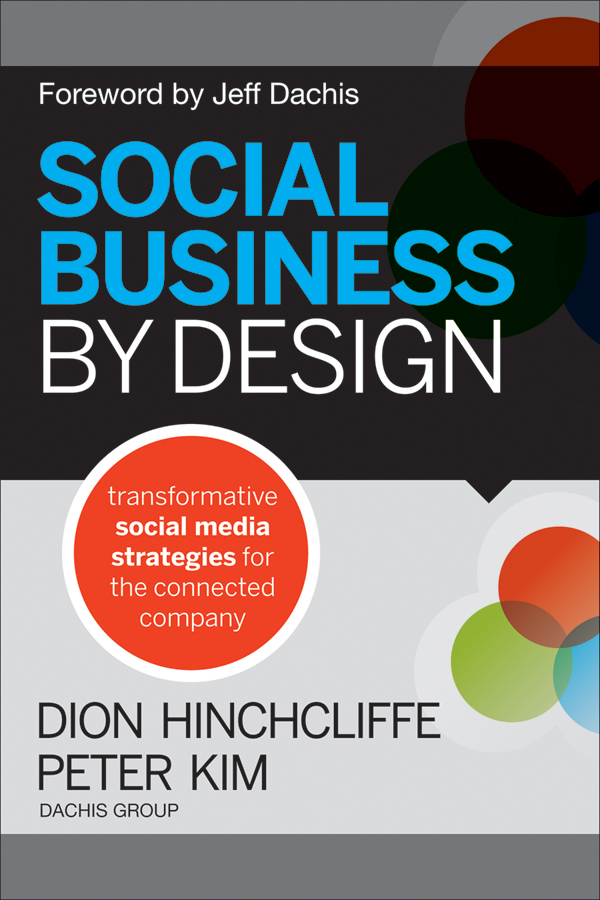 Обложка книги «Social Business By Design. Transformative Social Media Strategies for the Connected Company»
