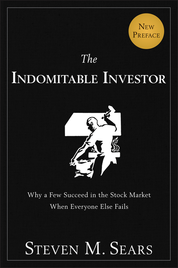 Обложка книги «The Indomitable Investor. Why a Few Succeed in the Stock Market When Everyone Else Fails»