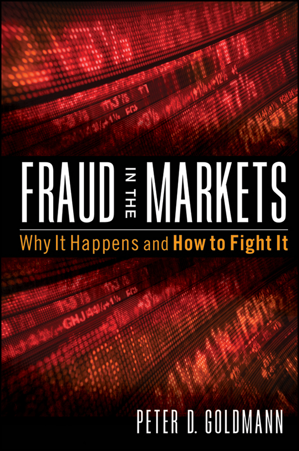 Обложка книги «Fraud in the Markets. Why It Happens and How to Fight It»