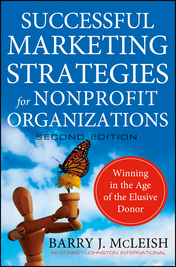 Обложка книги «Successful Marketing Strategies for Nonprofit Organizations. Winning in the Age of the Elusive Donor»
