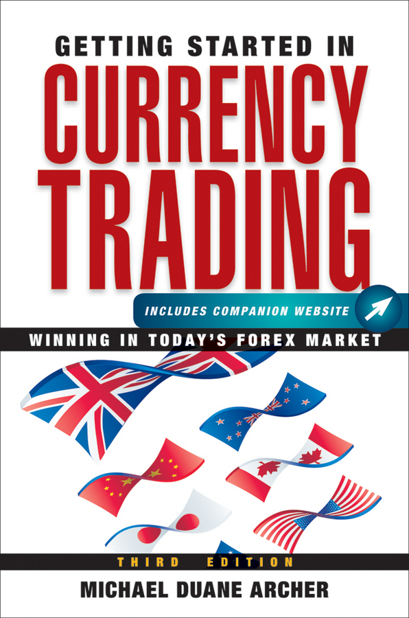 Обложка книги «Getting Started in Currency Trading. Winning in Today's Forex Market»