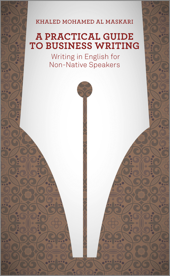 Обложка книги «A Practical Guide To Business Writing. Writing In English For Non-Native Speakers»