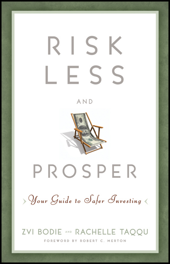 Обложка книги «Risk Less and Prosper. Your Guide to Safer Investing»