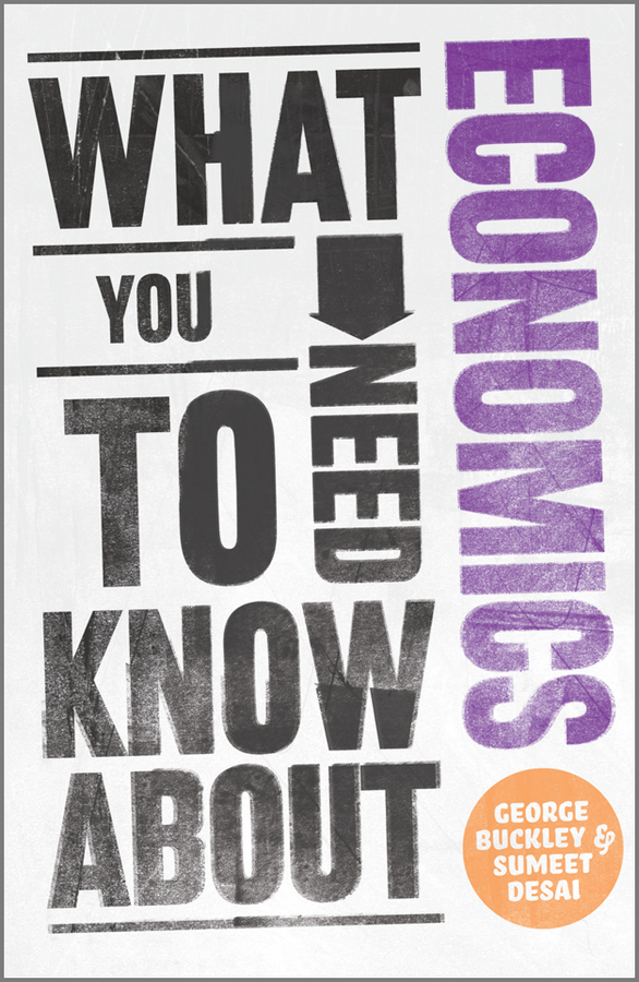 Обложка книги «What You Need to Know about Economics»