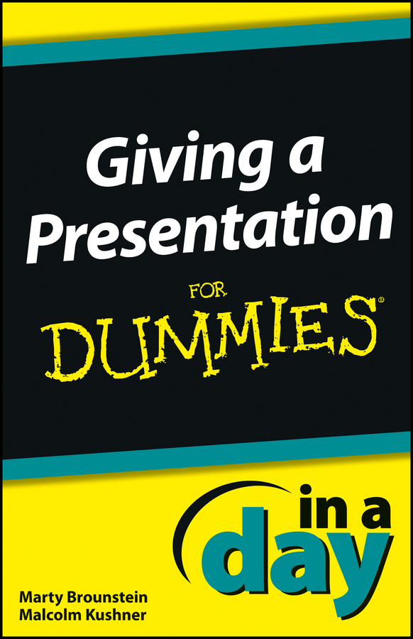 Обложка книги «Giving a Presentation In a Day For Dummies»
