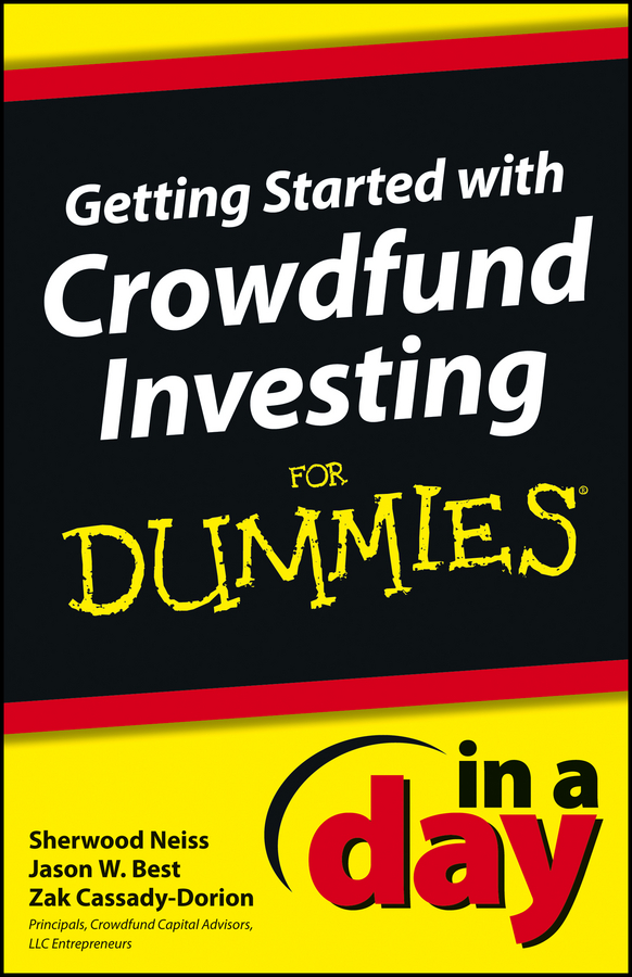 Обложка книги «Getting Started with Crowdfund Investing In a Day For Dummies»