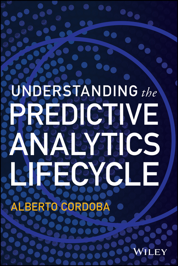 Обложка книги «Understanding the Predictive Analytics Lifecycle»