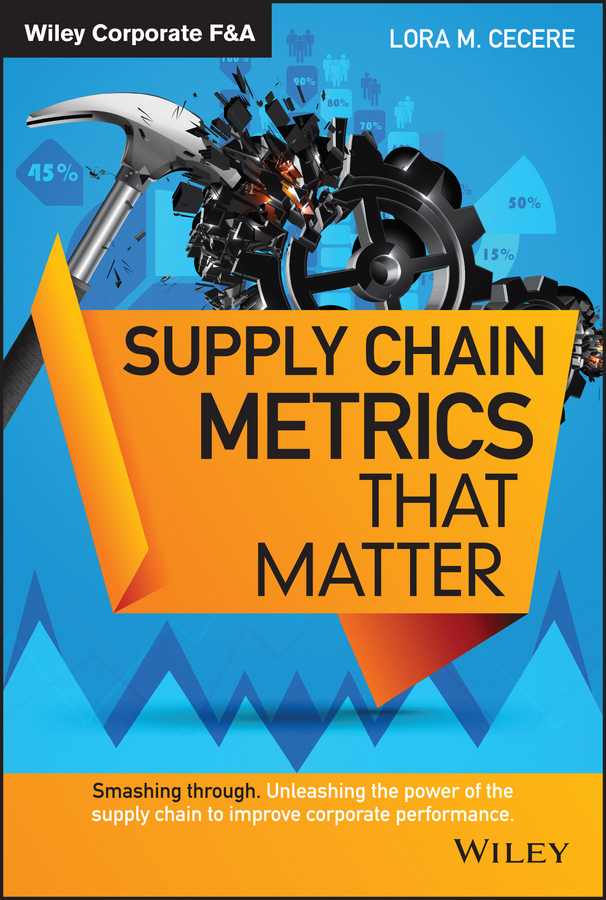 Обложка книги «Supply Chain Metrics that Matter»