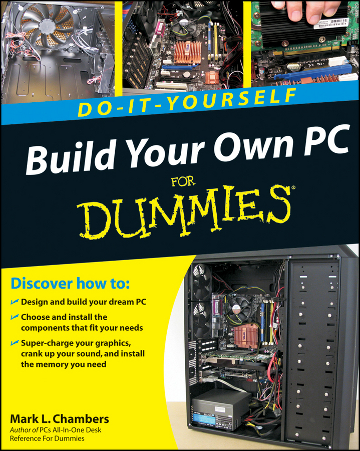 Обложка книги «Build Your Own PC Do-It-Yourself For Dummies»