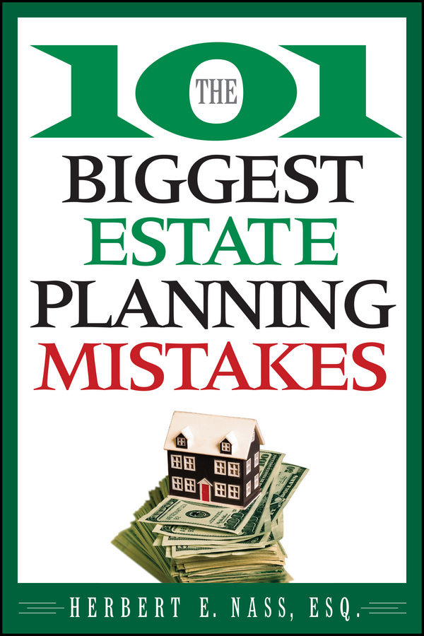 Обложка книги «The 101 Biggest Estate Planning Mistakes»