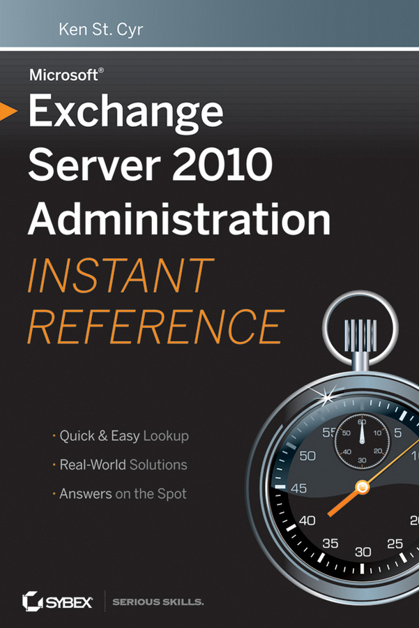 Обложка книги «Microsoft Exchange Server 2010 Administration Instant Reference»