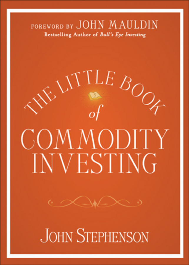 Обложка книги «The Little Book of Commodity Investing»